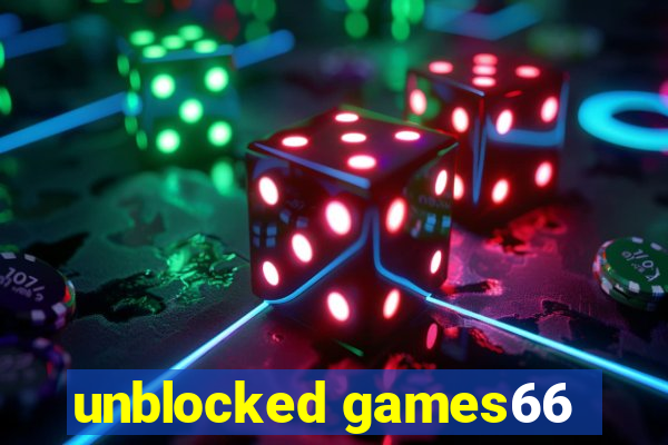 unblocked games66