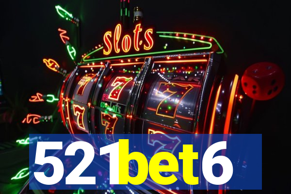 521bet6