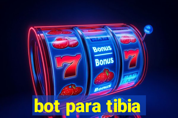 bot para tibia