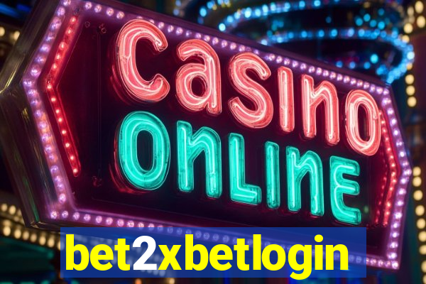 bet2xbetlogin