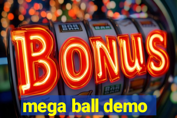 mega ball demo