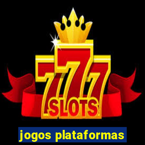 jogos plataformas