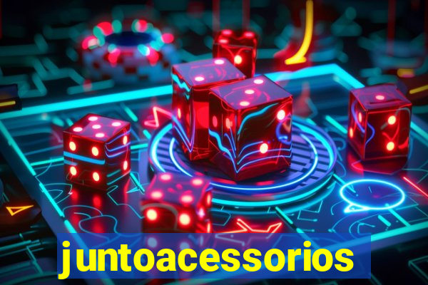 juntoacessorios.com.br