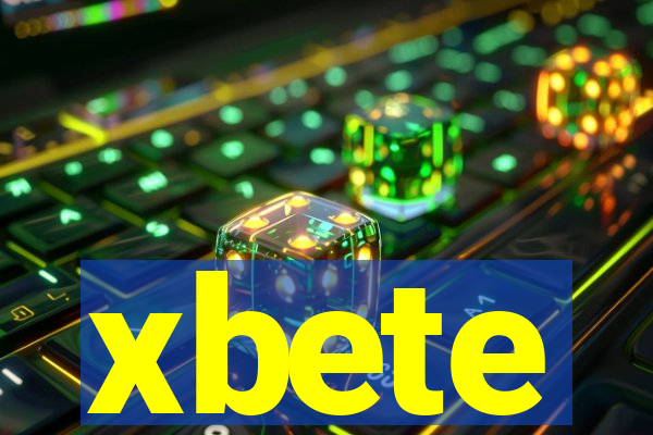 xbete