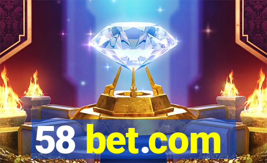 58 bet.com