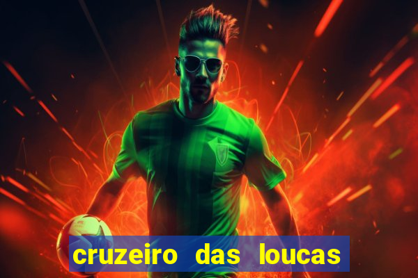 cruzeiro das loucas (2002) torrent