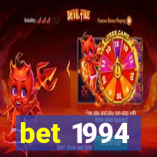 bet 1994