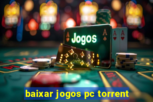 baixar jogos pc torrent