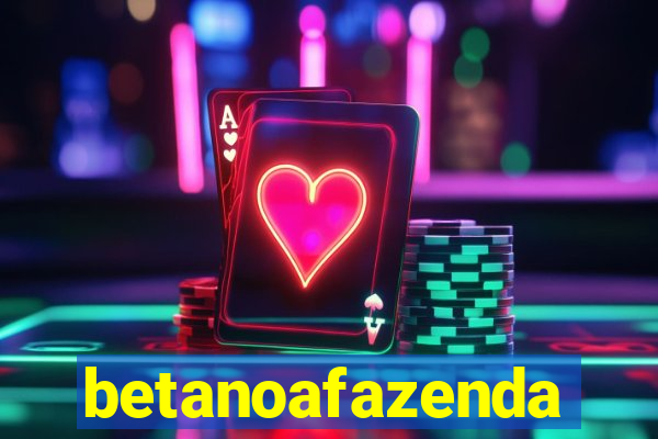 betanoafazenda