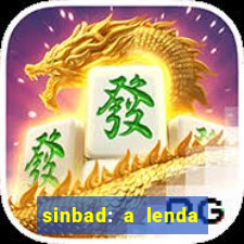 sinbad: a lenda dos sete mares dublado filme completo dublado download