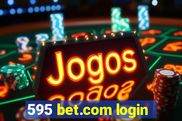 595 bet.com login