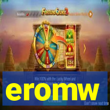 eromw