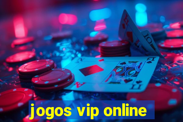 jogos vip online