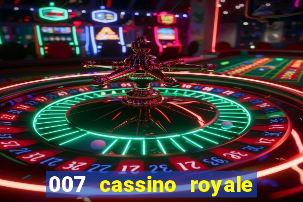 007 cassino royale download dublado 4shared