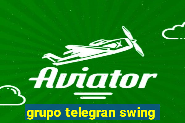 grupo telegran swing