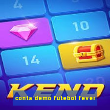 conta demo futebol fever