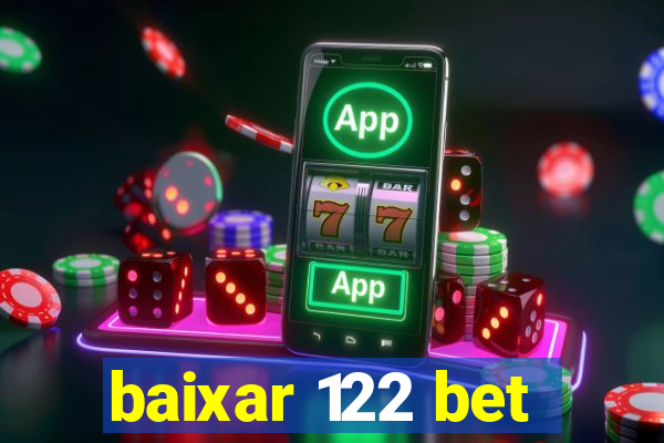 baixar 122 bet