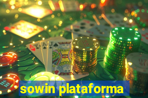 sowin plataforma