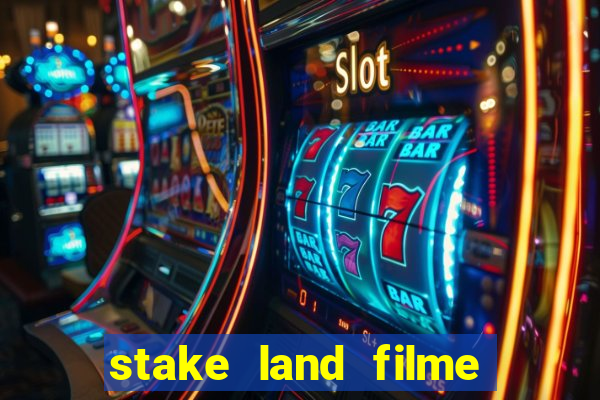 stake land filme completo dublado