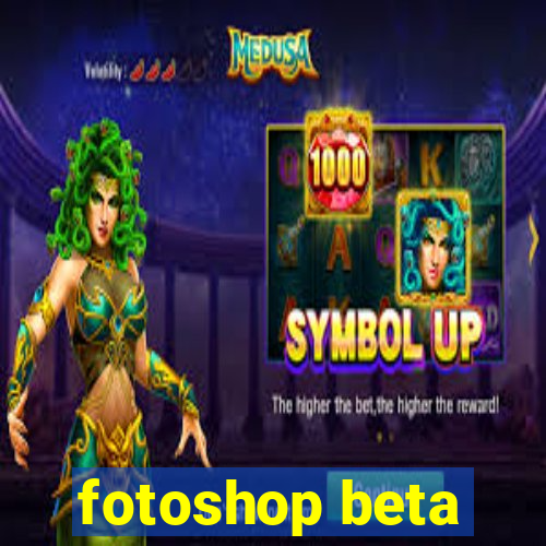 fotoshop beta