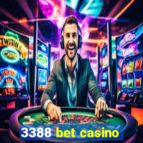 3388 bet casino