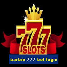 barbie 777 bet login