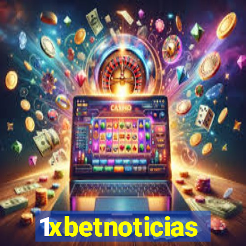 1xbetnoticias