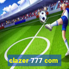 clazer 777 com