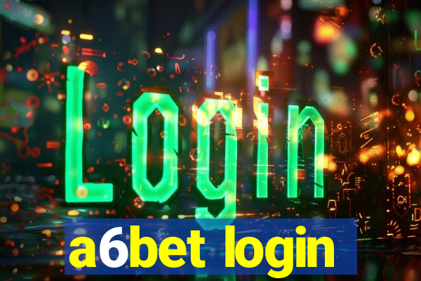 a6bet login