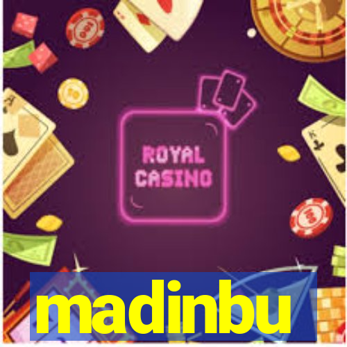 madinbu