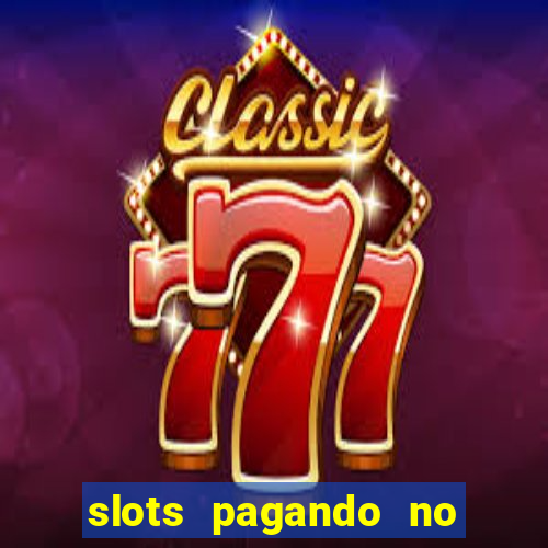 slots pagando no cadastro saque free