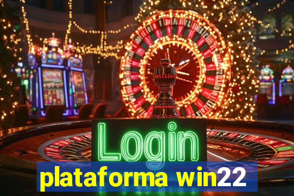 plataforma win22