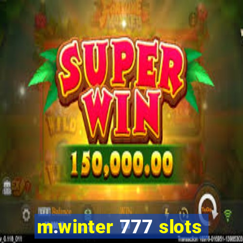 m.winter 777 slots