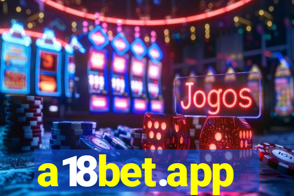 a18bet.app