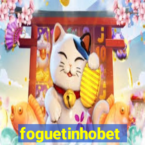 foguetinhobet