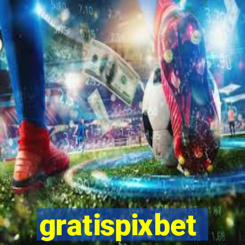 gratispixbet