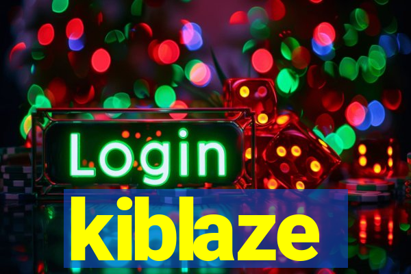 kiblaze