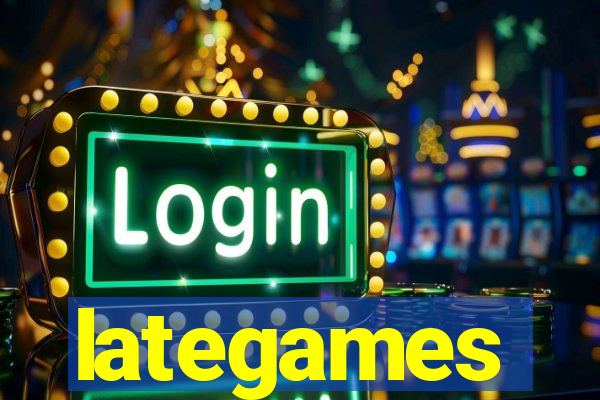 lategames