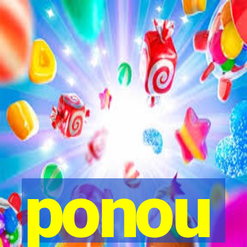 ponou