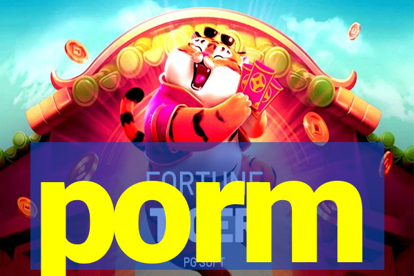 porm