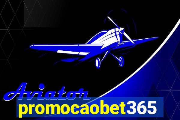 promocaobet365