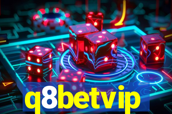 q8betvip