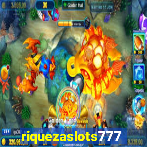 riquezaslots777