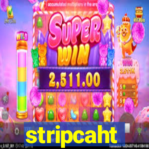 stripcaht