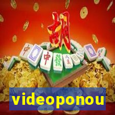 videoponou