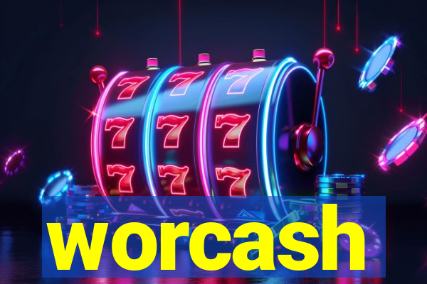 worcash