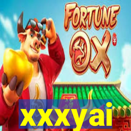 xxxyai