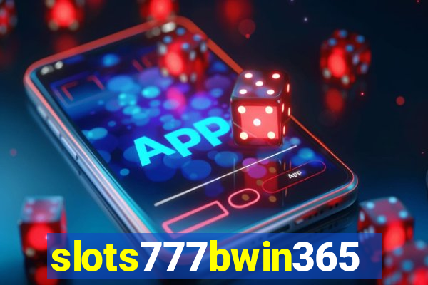 slots777bwin365