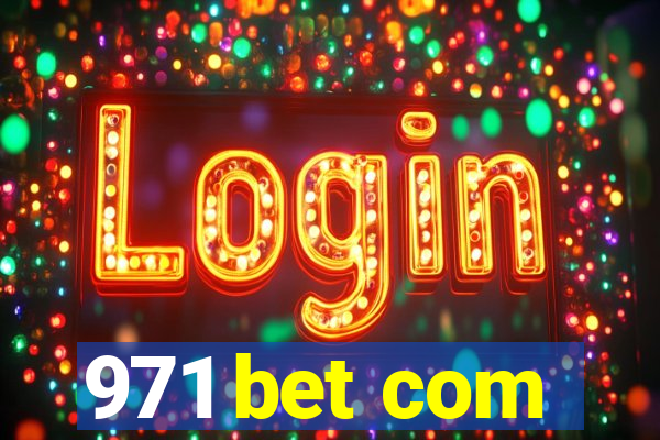 971 bet com