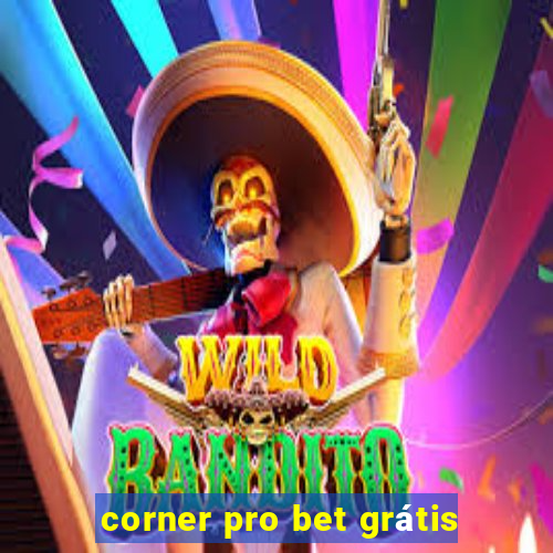 corner pro bet grátis